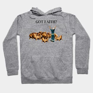 Got Faith? Hoodie